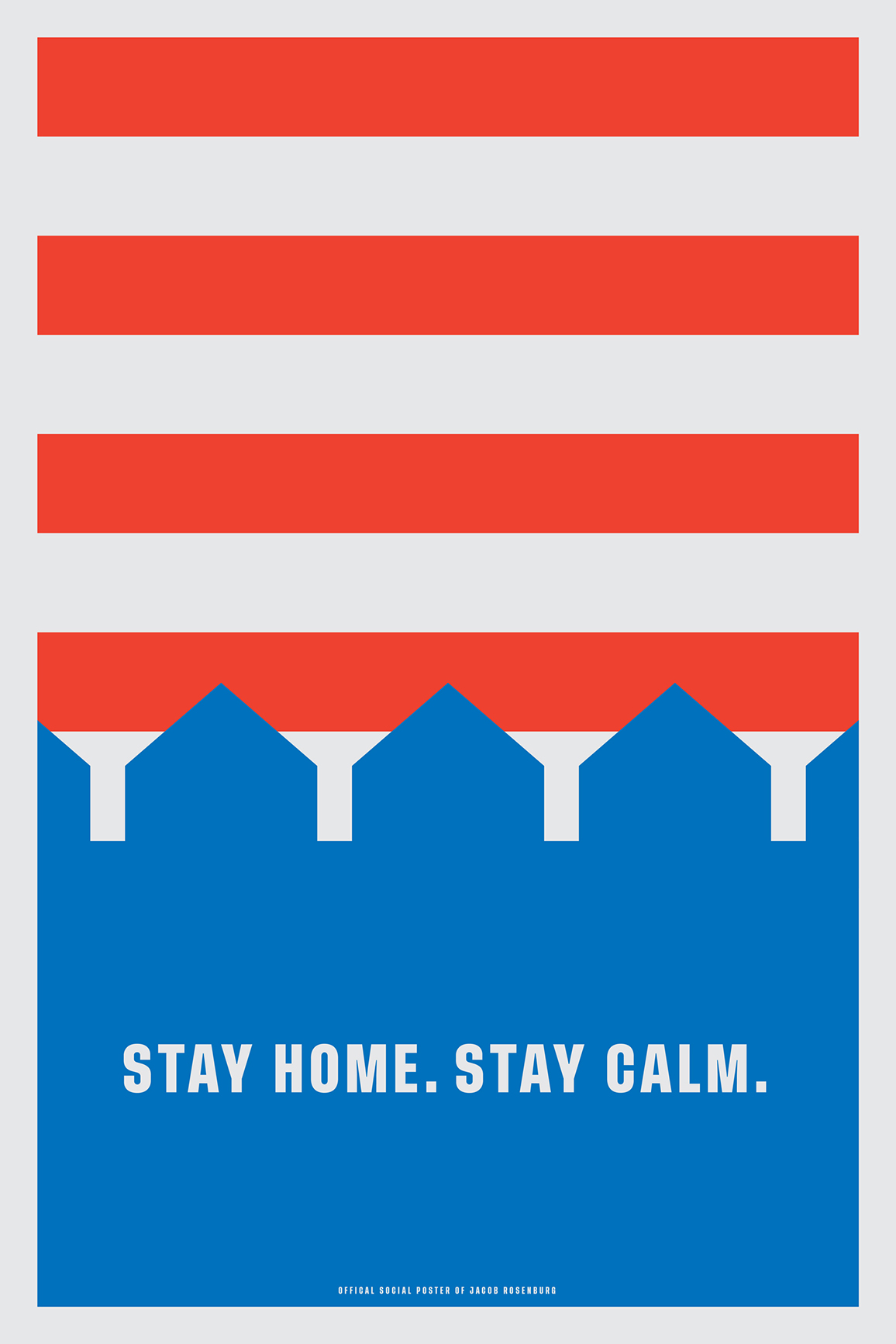 Stay Home. Stay Calm.